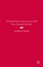 A Sochos, A. Sochos, Antigonos Sochos - Attachment Security and the Social World