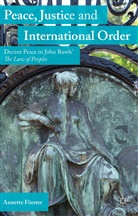 A. Foerster, A. Forster, Annette Forster, A Förster, A. Förster - Peace, Justice and International Order