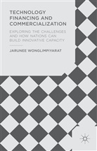 J Wonglimpiyarat, J. Wonglimpiyarat, Jarunee Wonglimpiyarat - Technology Financing and Commercialization