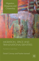 Conway, D Conway, D. Conway, Daniel Conway, Daniel Leonard Conway, P Leonard... - Migration, Space and Transnational Identities