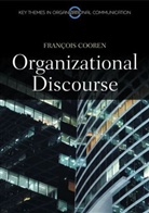 F Cooren, Francois Cooren, Franocois Cooren, Cooren Francois - Organizational Discourse - Communication and Constitution