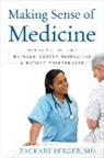 Zackary Berger, Berger Zackary - Making Sense of Medicine