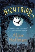 Alice Hoffman - Nightbird