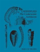 Glenn B. Wiggins - Caddisflies
