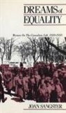 Joan Sangster - Dreams of Equality