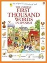 Heather Amery, Stephen Cartwright, Stephen Cartwright, Stephen Cartwright - First Thousand Words in Spanish
