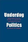 Matthew N Green, Matthew N. Green - Underdog Politics