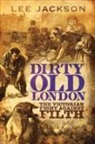 Lee Jackson - Dirty Old London