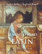 Andrew Keller, Andrew Russell Keller, Stephanie Russell - Learn to Read Latin, Second Edition