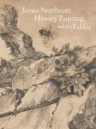 Mark Ledbury, Ledbury Mark, Mark Ledbury - James Northcote, History Painting, and the Fables
