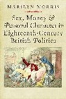 Marilyn Morris, Morris Marilyn - Sex, Money and Personal Character in Eighteenth Century British