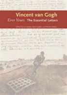 Vincent van Gogh, Gogh Vincent van, Vincent van Gogh, Nienke Bakker, Leo Jansen, Jansen Leo... - Ever Yours
