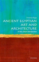 Christina Riggs, Christina (Senior Lecturer Riggs, Riggs Christina - Ancient Egyptian Art and Architecture