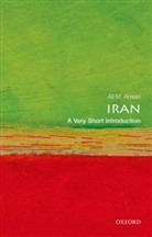 Ali Ansari, Ali (Professor of Iranian History Ansari, Ali M. Ansari - Iran