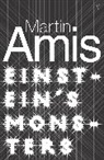 Martin Amis, Amis Martin - Einstein's Monsters