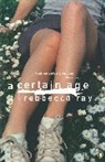 Rebbecca Ray, Rebecca Ray, Ray Rebbecca - A Certain Age
