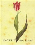 Anna Pavord - The Tulip