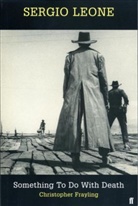 Christopher Frayling - Sergio Leone