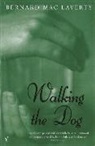 Bernard MacLaverty - Walking the Dog