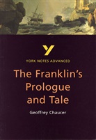 Geoffrey Chaucer, Jacqueline Tasioulas - The Franklin's Tale York Notes Advanced