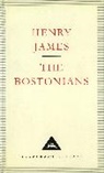 Henry James - The Bostonians