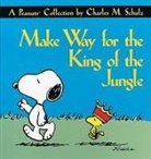Charles M. Schulz - Make Way for the King of the Jungle