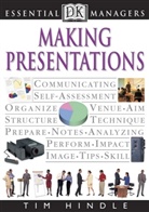 Tim Hindle - Making Presentations