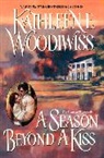 Kathleen E. Woodiwiss, Kathleene Woodiwiss - A Season Beyond a Kiss