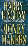 Harry Bingham, Bingham Harry - The Money Makers