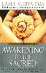 Lama Surya Das, Surya Das, Lama Surya Das - Awakening to the Sacred