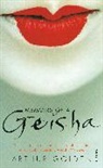 Arthur Golden, Golden Arthur - Memoirs of a Geisha