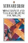Dan Laurence, Dan H. Laurence, Bernard Shaw, George Bernard Shaw - Misalliance / the Fascinating Foundling