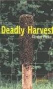 Carolyn Walker,  Walker Carolyn - Deadly Harvest