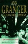 Ann Granger - Keeping Bad Company