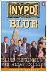 Max Allan Collins - NYPD Blue : Blue Beginning