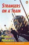 Patricia Highsmith - Strangers on a Train
