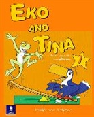 Mady Musiol, Magaly Villaroel, Magaly Villarroel - Eko and Tina - Level 1: Eko and Tina 1 Pupil Book