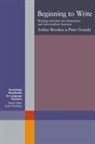 Brookes Arthur, Arthur Brookes, Peter Grundy - Beginning to Write