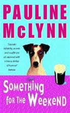 Pauline Mclynn - Something for the Weekend