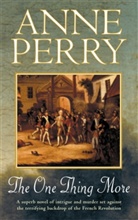 Anne Perry - The One Thing More