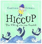 Cressida Cowell - Hiccup - The Viking who was Seasick