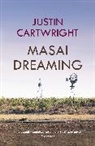 Justin Cartwright, Cartwright Justin - Masai Dreaming