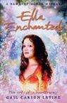 Gail Carson Levine, Gail Carson Levine - Ella Enchanted