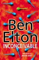Ben Elton - Inconceivable