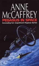Anne McCaffrey - Pegasus in Space
