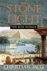Christian Jacq - Stone of Light : The Wise Woman