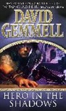 David Gemmell, Gemmell David - Hero in the Shadows