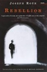 Joseph Roth - Rebellion