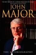 John Major, Major John - John Major The Autobiography