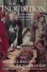 Michael Baigent, Richard Leigh - The Inquisition